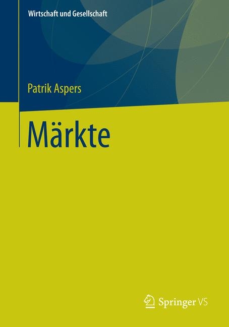 M&auml;rkte - Patrik Aspers