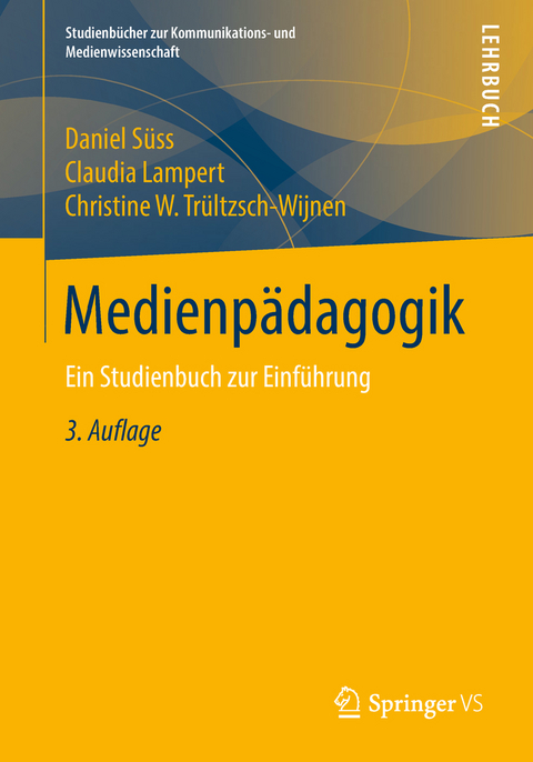 Medienp&auml;dagogik - Daniel S&uuml;ss, Claudia Lampert, Christine W. Tr&uuml;ltzsch-Wijnen