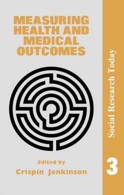 Measuring Health And Medical Outcomes - 