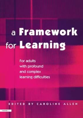 Framework for Learning -  Caroline Allen