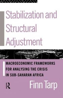 Stabilization and Structural Adjustment -  Finn Tarp