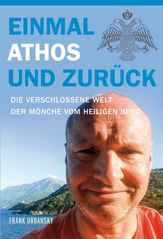 Einmal Athos und zurück