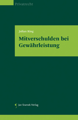 Mitverschulden bei Gew&auml;hrleistung - Julian Ring
