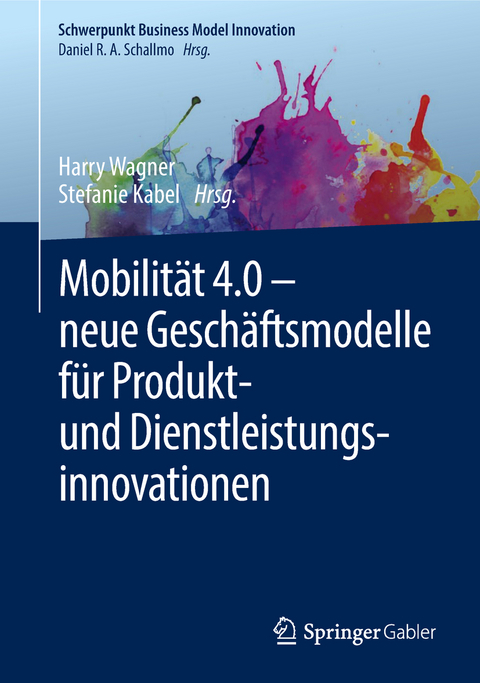 Mobilität 4.0 – neue Geschäftsmodelle für Produkt- und Dienstleistungsinnovationen - 