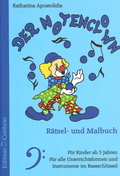 Der Notenclown - Bassschl&uuml;ssel - Katharina Apostolidis
