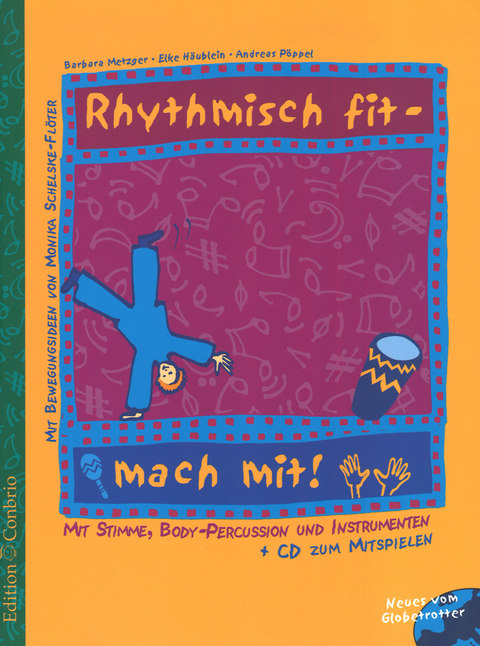 Rhythmisch fit - mach mit! - Barbara Metzger, Elke H&auml;ublein, Andreas P&ouml;ppel