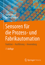 Sensoren für die Prozess- und Fabrikautomation - Hesse, Stefan; Schnell, Gerhard