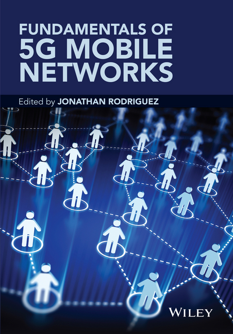 Fundamentals of 5G Mobile Networks - Jonathan Rodriguez