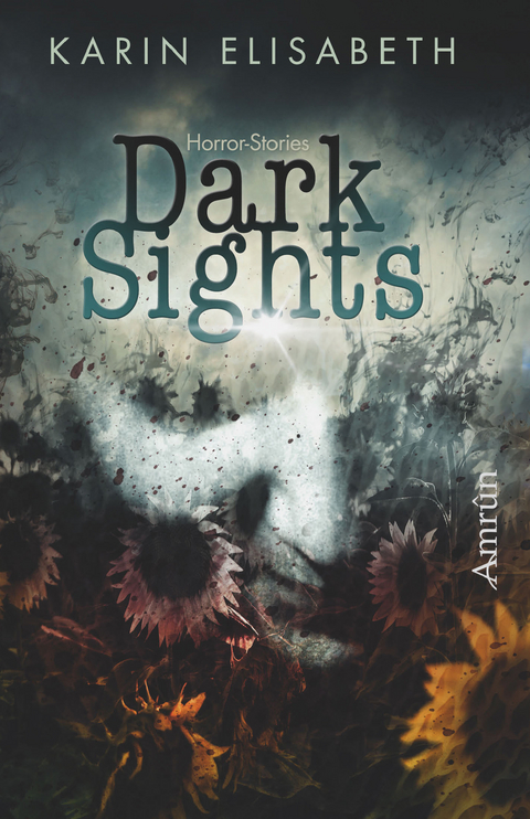 Dark Sights - Karin Elisabeth