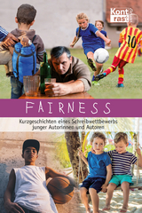 Fairness - Valerie Beye, Jonathan Diz, Anna Maria Feldhaus, Marie Fritzen, Finja Gapp, Julia L&ouml;w, Johanna Luba, Naima Nagel, Anne Paulus, Lena Wachtendorf