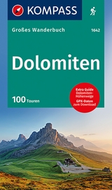 KOMPASS Gro&szlig;es Wanderbuch Dolomiten