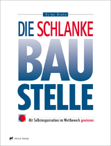 Die schlanke Baustelle - Heinz Grote