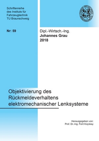 Objektivierung des Rückmeldeverhaltens elektromechanischer Lenksysteme
