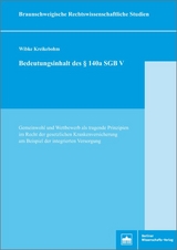 Bedeutungsinhalt des &sect;140a SGB V - Wibke Kreikebohm