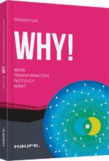 WHY! - Haufe Innovators