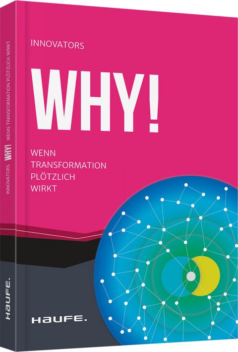 WHY! - Haufe Innovators