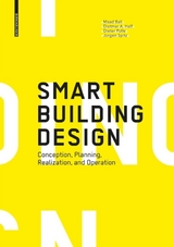 Smart Building Design - Maad Bali, Dietmar A. Half, Dieter Polle, Jürgen Spitz