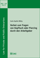 Verbot zum Tragen von Kopftuch oder Piercing durch den Arbeitgeber - Carla Sophia W&auml;lty