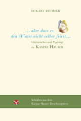 Aber dass es den Winter nicht selber friert - Eckart B&ouml;hmer