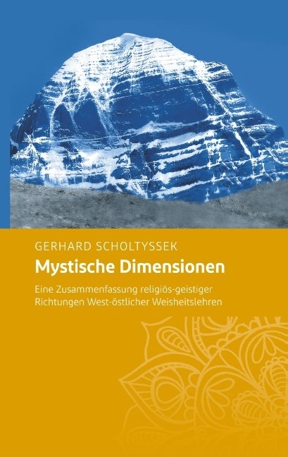 Mystische Dimensionen - Gerhard Scholtyssek