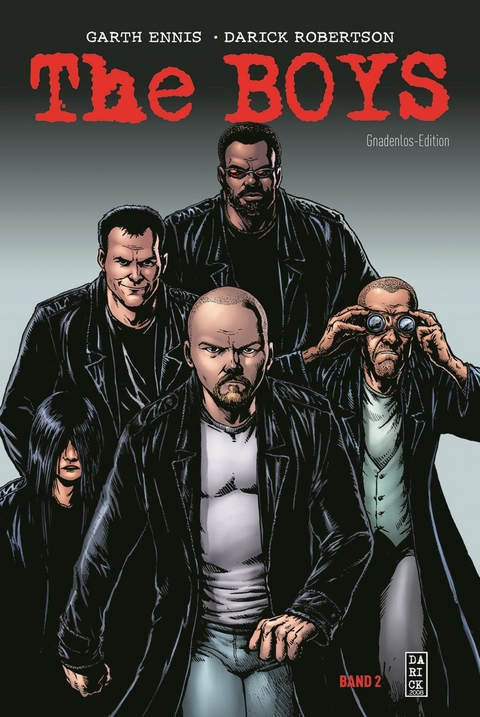 The Boys: Gnadenlos-Edition - Garth Ennis, Darick Robertson, John B. Higgins
