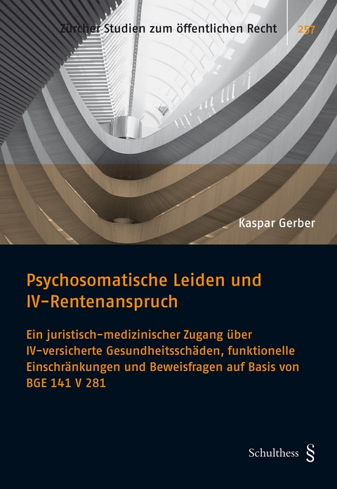 Psychosomatische Leiden und IV-Rentenanspruch - Kaspar Gerber