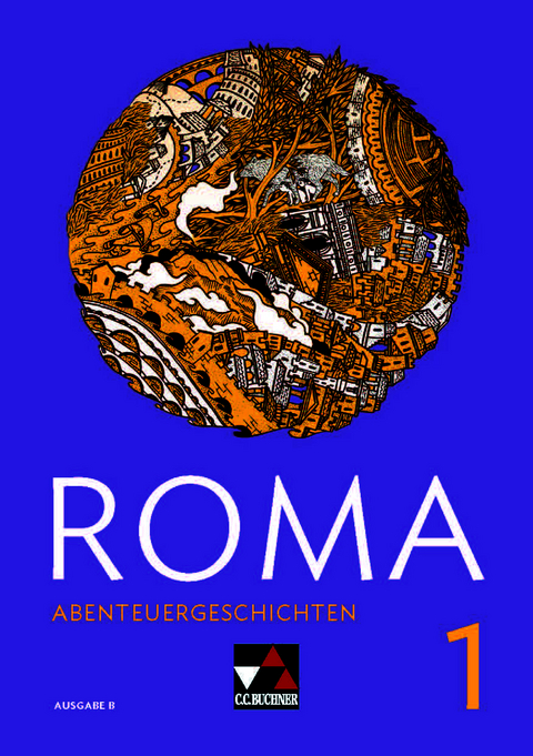 Roma B / ROMA B Abenteuergeschichten 1 - Frank Schwieger