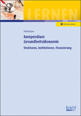 Kompendium Gesundheits&ouml;konomie - Hilko Holzk&auml;mper