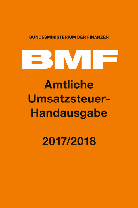 Amtliche Umsatzsteuer-Handausgabe 2017/2018