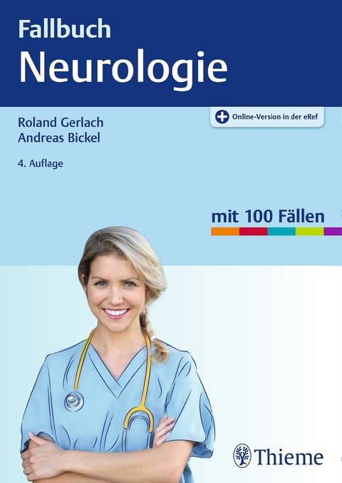 Fallbuch Neurologie - Roland Gerlach, Andreas Bickel
