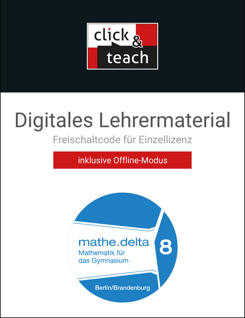 mathe.delta – Berlin/Brandenburg / mathe.delta BE/BB click & teach 8 Box - Viola Adam, Heiko Etzold, Michael Kleine, Karin Lemme, Jacqueline Pachal, Thomas Prill, Gabriela Reimann, Carsten Stoeter