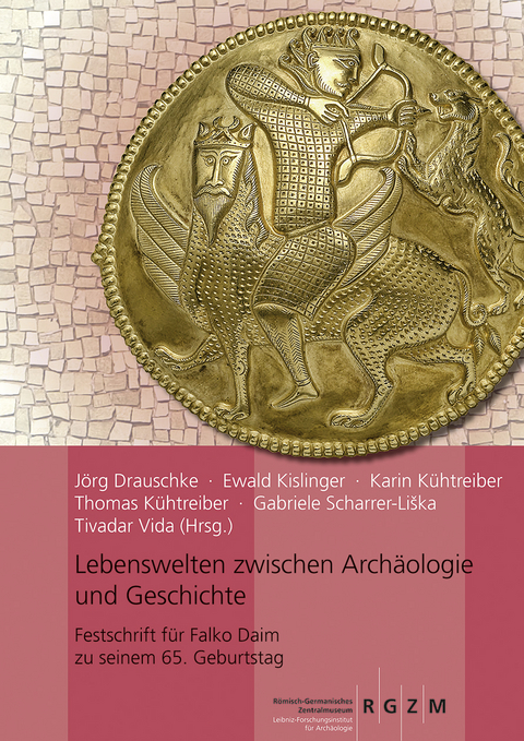 Lebenswelten zwischen Arch&auml;ologie und Geschichte