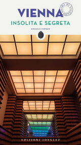 Vienna insolita e segreta - Michaela Lindinger