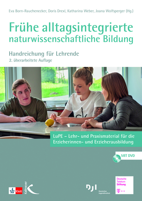 Fr&uuml;he alltagsintegrierte naturwissenschaftliche Bildung - 