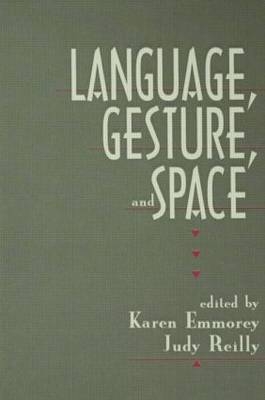 Language, Gesture, and Space - 