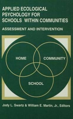 Applied Ecological Psychology for Schools Within Communities - 