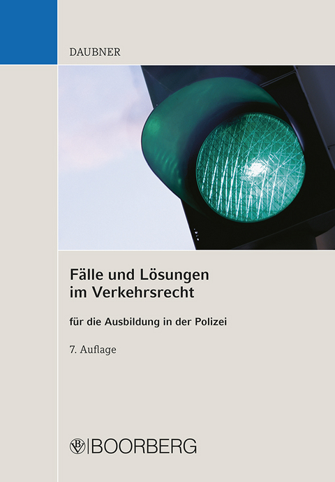F&auml;lle und L&ouml;sungen im Verkehrsrecht - Robert Daubner