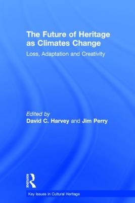 Future of Heritage as Climates Change - 