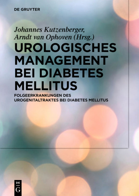 Urologisches Management bei Diabetes Mellitus - 