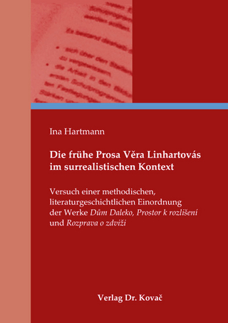 Die frühe Prosa Věra Linhartovás im surrealistischen Kontext