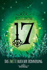 17, Das zweite Buch der Erinnerung -  Rose Snow