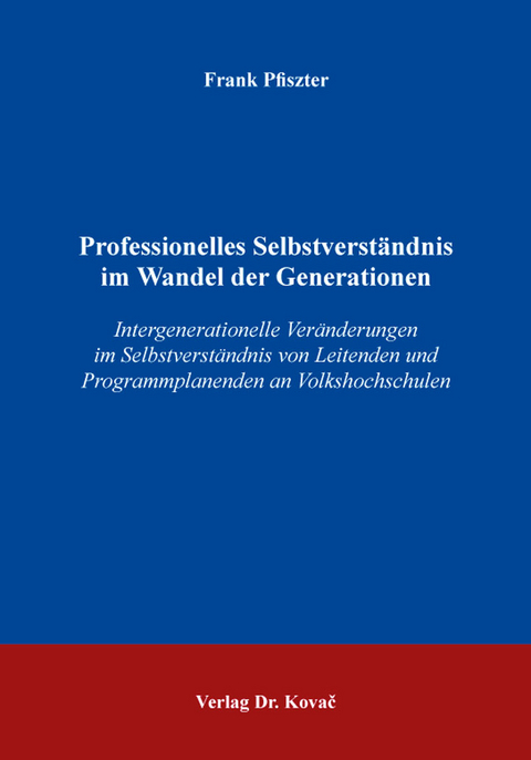 Professionelles Selbstverständnis im Wandel der Generationen - Frank Pfiszter