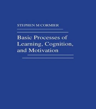 Basic Processes of Learning, Cognition, and Motivation