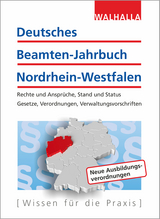 Deutsches Beamten-Jahrbuch Nordrhein-Westfalen Jahresband 2018 - Walhalla Fachredaktion