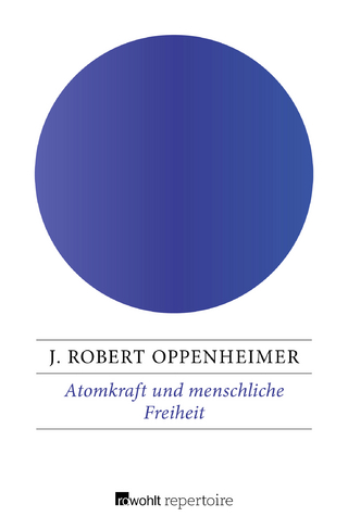 Atomkraft und menschliche Freiheit