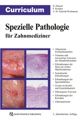 Curriculum Spezielle Pathologie für Zahnmediziner - Ebhardt, Harald; Reichart, Peter A.; Schmidt-Westhausen, Andrea Maria