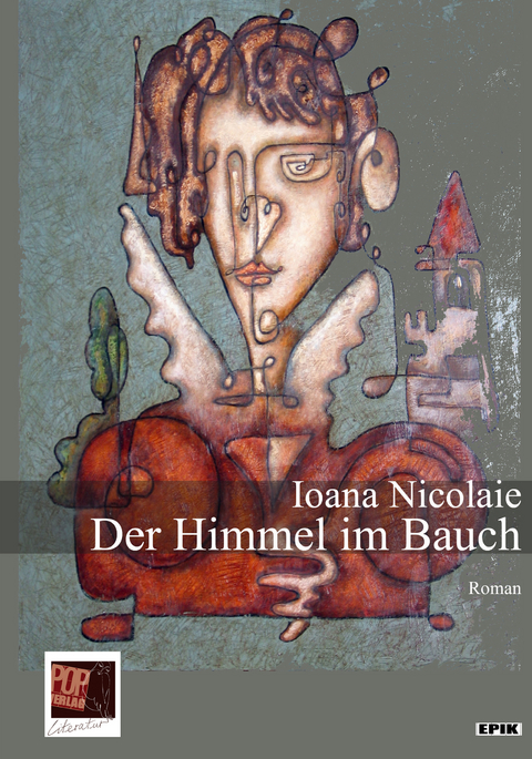 Der Himmel im Bauch - Ioana Nicolaie