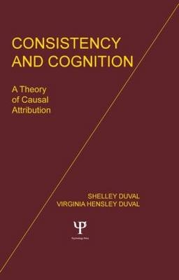 Consistency and Cognition -  S. Duval,  V. H. Duval,  F. S. Mayer