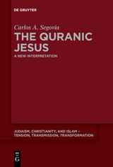 The Quranic Jesus - Carlos Andr&eacute;s Segovia