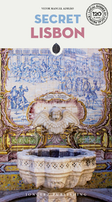 Secret Lisbon Guide - Vitor Manuel Adriao